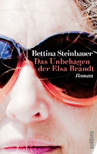Cover Das Unbehagen der Elsa Brandt