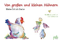 Cover Von großen und kleinen Hühnern