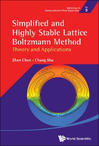 Cover SIMPLIFIED AND HIGHLY STABLE LATTICE BOLTZMANN METHOD