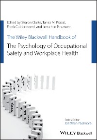 Cover The Wiley Blackwell Handbook of the Psychology of Occupational Safety and Workplace Health