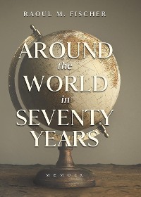 Cover Around the world in Seventy Years