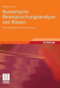 Cover Numerische Beanspruchungsanalyse von Rissen