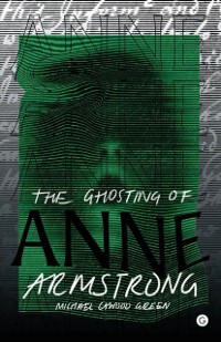 Cover Ghosting of Anne Armstrong