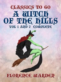 Cover Witch of the Hills Vol 1 and 2 Complete