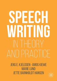 Cover Speechwriting in Theory and Practice