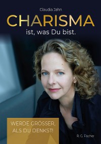 Cover Charisma ist, was Du bist