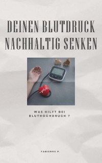 Cover Deinen Blutdruck nachhaltig senken