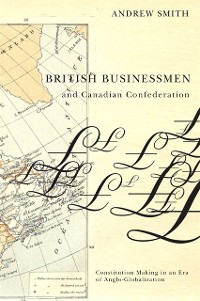 Cover British Businessmen and Canadian Confederation