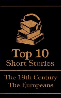 Cover Top 10 Short Stories - The 19th Century - The Europeans