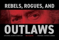 Cover Rebels, Rogues, and Outlaws