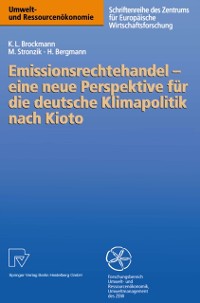 Cover Emissionsrechtehandel — eine neue Perspektive für die deutsche Klimapolitik nach Kioto