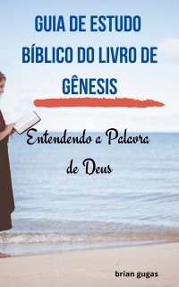 Cover Guia de Estudo Bíblico do Livro de Gênesis