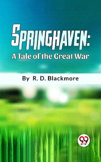 Cover Springhaven A Tale Of The Great War