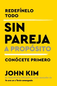 Cover Single on Purpose \ Sin pareja. A proposito (Spanish edition)