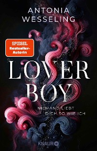 Cover Loverboy – Niemand liebt dich so wie ich