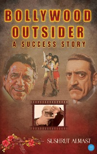 Cover Bollywood Outsider - A Success Story