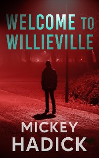 Cover Welcome to Willieville