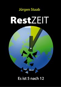 Cover RestZEIT - Es ist 5 nach 12