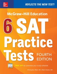 Cover McGraw-Hill Education 6 SAT Practice Tests, Fourth Edition