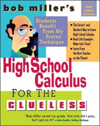 Cover Bob Miller's High School Calc for the Clueless - Honors and AP Calculus AB & BC