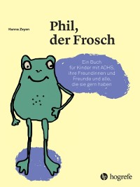Cover Phil, der Frosch