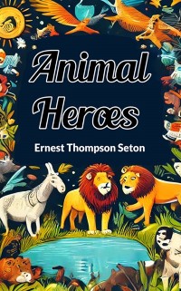 Cover Animal Heroes