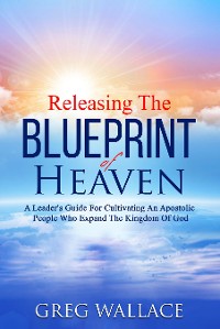 Cover Releasing The Blueprint Of Heaven