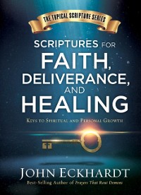 Cover Scriptures for Faith, Deliverance, and Healing