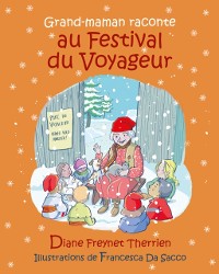 Cover Grand-maman raconte au Festival du Voyageur