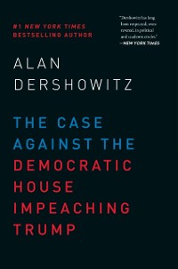 Cover Case Against the Democratic House Impeaching Trump