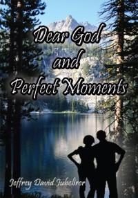 Cover Dear God and Perfect Moments