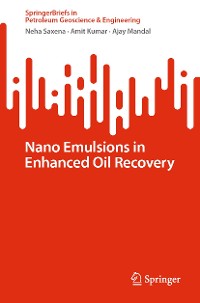 Cover Nano Emulsions in Enhanced Oil Recovery