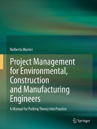 Cover Project Management for Environmental, Construction and Manufacturing Engineers