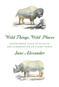 Cover Wild Things, Wild Places