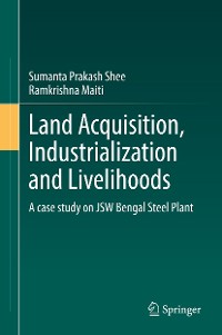 Cover Land Acquisition, Industrialization and Livelihoods