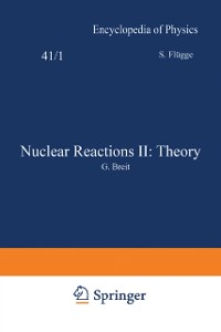 Cover Nuclear Reactions II: Theory / Kernreaktionen II: Theorie