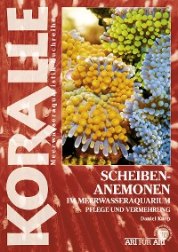 Cover Scheibenanemonen im Meerwasseraquarium