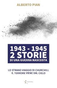 Cover 1943 - 1945 2 Storie di una guerra nascosta