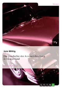 Cover Die Geschichte der Automobilwerbung in Deutschland