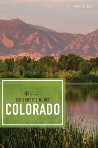 Cover Explorer's Guide Colorado (Third Edition)  (Explorer's Complete)