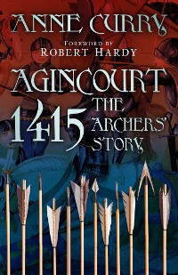 Cover Agincourt 1415: The Archers' Story