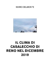 Cover Il Clima Di Casalecchio Di Reno Nel Dicembre 2019
