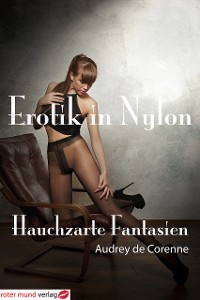 Cover Erotik in Nylon - Hauchzarte Fantasien