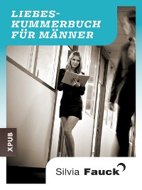 Cover Das Liebeskummer-Buch für Männer