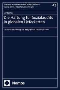 Cover Die Haftung für Sozialaudits in globalen Lieferketten