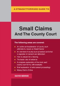 Cover A Straightforward Guide To Small Claims And The County Court : Revised Edition