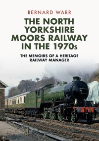 Cover North Yorkshire Moors Railway in the 1970s