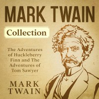 Cover Mark Twain Collection - The Adventures of Huckleberry Finn and The Adventures of Tom Sawyer