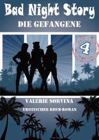 Cover Bad Night Story: Die Gefangene