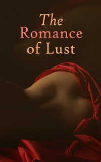 Cover The Romance of Lust